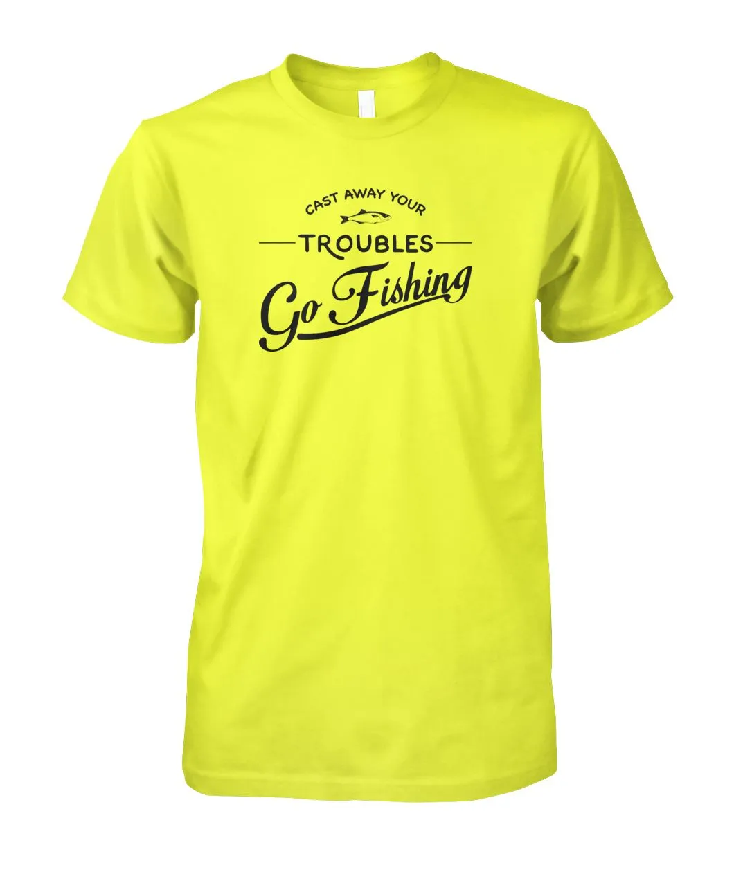 Castaway Your Troubles Go Fishing Unisex Cotton Tee